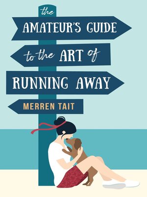 cover image of The Amateur's Guide to the Art of Running Away